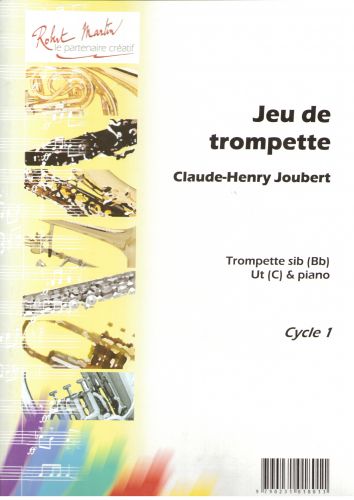 cover Jeu de Trompette, Sib ou Ut Robert Martin