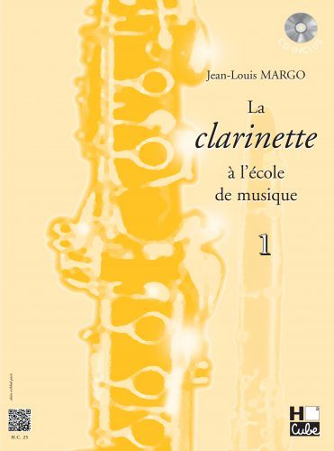 cover La clarinette à l'école de musique Vol.1 version en Si bémol H Cube