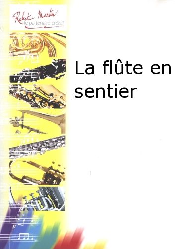 cover La Flûte En Sentier Robert Martin