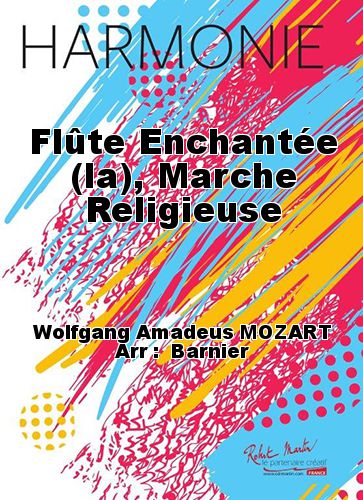 cover Flûte Enchantée (la), Marche Religieuse Robert Martin