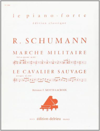 cover Le Cavalier sauvage et Marche militaire Delrieu