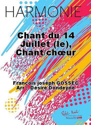 cover Chant du 14 Juillet (le), Chant/chœur Robert Martin