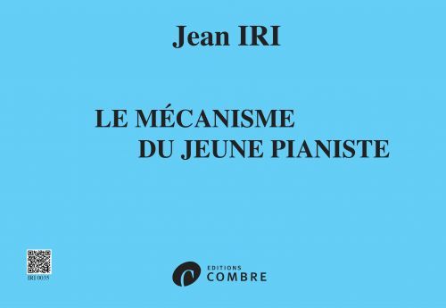 cover Le M�canisme du jeune pianiste Combre