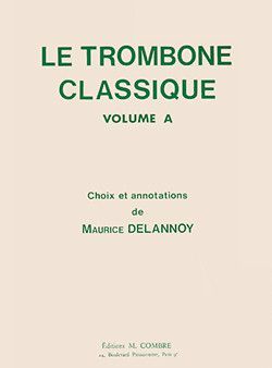 cover Le Trombone classique Vol.A Combre