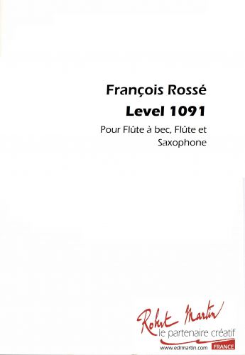 cover LEVEL 1091 pour FLUTE A BEC,FLUTE,SAXOPHONE Editions Robert Martin
