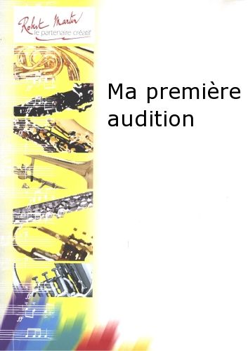 cover Ma Premire Audition Editions Robert Martin