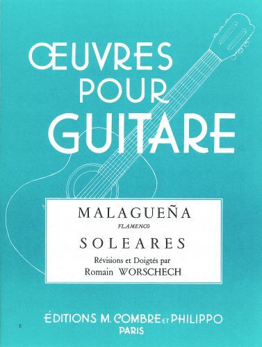 cover Malaguena (Flamenco) et Soleares Combre