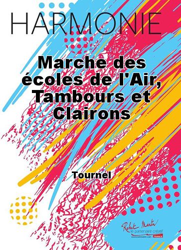 cover Marche des coles de l'Air, Tambours et Clairons Robert Martin