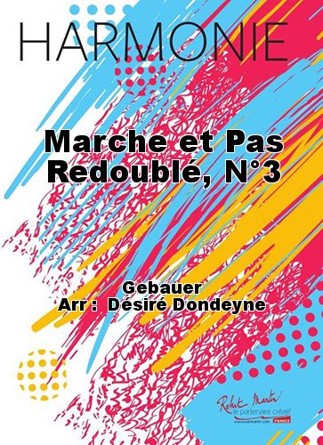 cover Marche et Pas Redoublé, N°3 Robert Martin