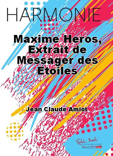 cover Maxime Heros, extract from Messenger of the Stars Robert Martin