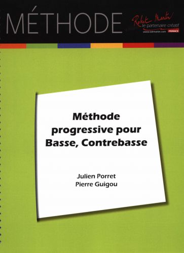 cover Mthode Progressive de Basse, Contrebasse et Trombone  Pistons Editions Robert Martin