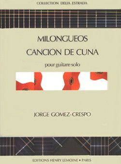 cover Milongueos - Cancion de Cuna Editions Henry Lemoine