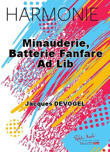 cover Minauderie, Batterie Fanfare Ad Lib Martin Musique