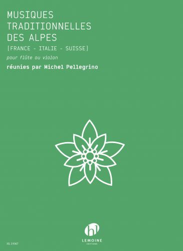 cover Musiques traditionnelles des Alpes Editions Henry Lemoine