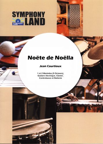 cover Noite de Noella (1 et 2, Marimba 1 et 2 (5 Octaves) Guitare électrique, Clavier, Contrebasse, Batterie Symphony Land