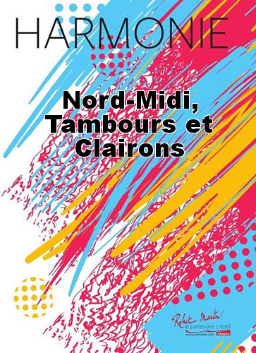 cover Nord-Midi, Tambours et Clairons Robert Martin