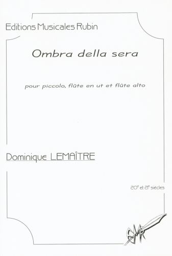 cover Ombra della sera  trio pour piccolo, flûte en ut et flûte alto Rubin