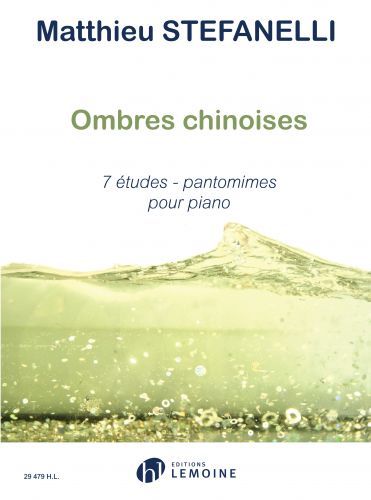cover Ombres chinoises, 7 �tudes pantomimes Editions Henry Lemoine