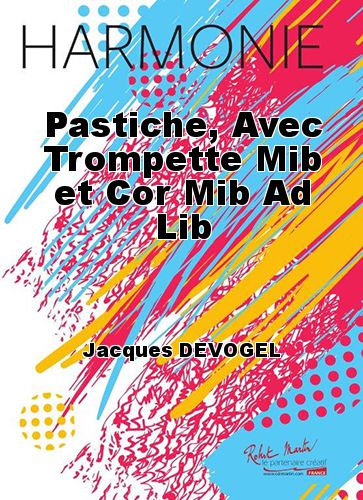 cover Pastiche, Avec Trompette Mib et Cor Mib Ad Lib Robert Martin