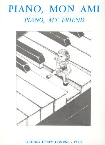 cover Piano mon ami Editions Henry Lemoine