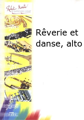 cover Rverie et Danse, Alto Editions Robert Martin