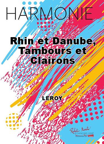 cover Rhin et Danube, Tambours et Clairons Robert Martin