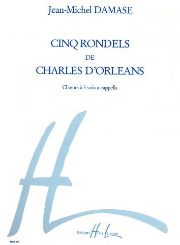 cover Rondels de Charles d'Orléans (5) Editions Henry Lemoine