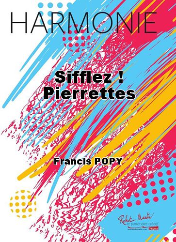 cover Sifflez ! Pierrettes Robert Martin
