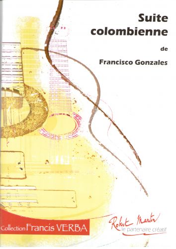 cover Suite Colombienne Editions Robert Martin