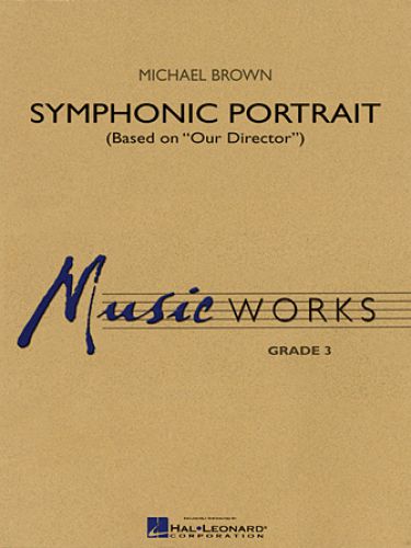 cover Symphonic Portrait Based On "Our Director" Hal Leonard