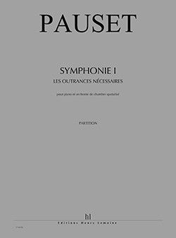 cover Symphonie I - Les outrances ncessaires Editions Henry Lemoine