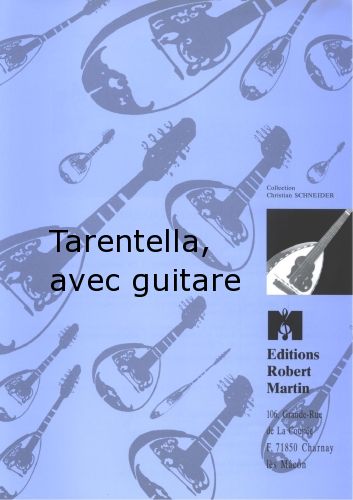 cover Tarentella, Avec Guitare Editions Robert Martin