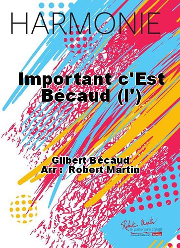 cover The Important is Bécaud Robert Martin