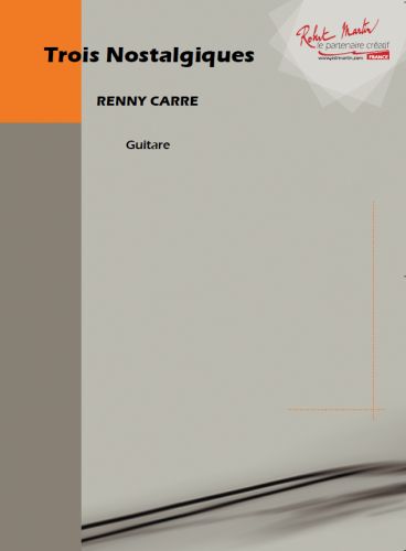 cover Trois Nostalgiques Editions Robert Martin