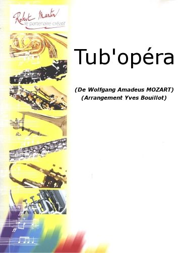 cover Tub'Opéra Robert Martin