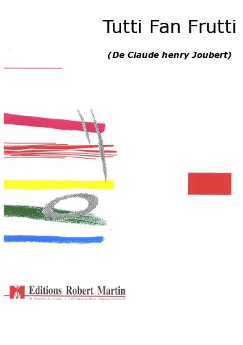 cover Tutti Fan Frutti Editions Robert Martin
