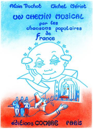 cover Un chemin musical par chansons populaires de France Combre
