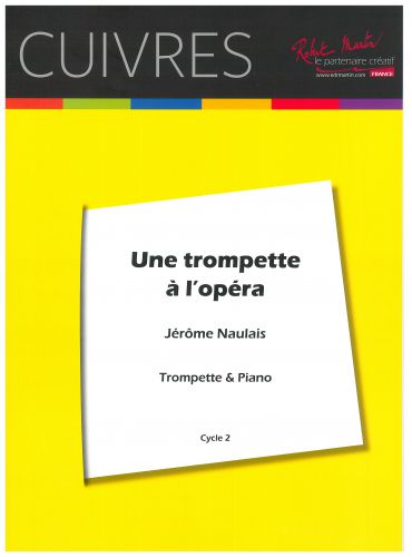 cover Une Trompette à l'Opéra Robert Martin