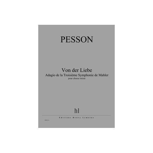 cover Von der Liebe - Adagio de la Troisime Symphonie de Mahler Editions Henry Lemoine