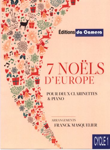 cubierta 7 NOËLS D'EUROPE - 2 Clarinettes & piano DA CAMERA