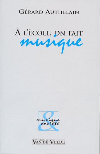 cubierta A l'�cole, on fait musique Van de Velde