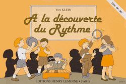 cubierta A la dcouverte du rythme Editions Henry Lemoine