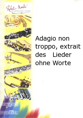 cubierta Adagio Non Troppo, Extrait des Lieder Ohne Worte Editions Robert Martin