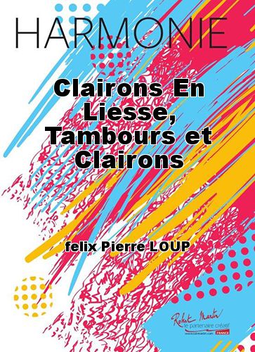 cubierta Clairons En Liesse, Tambours et Clairons Robert Martin