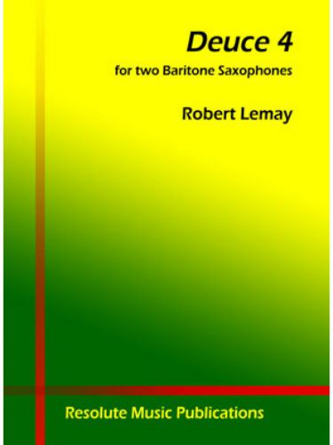 cubierta DEUCE 4 pour 2 saxophones baryton Resolute Music Publication