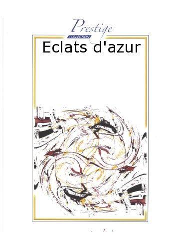 cubierta Eclats d'Azur (Quatuor de Saxophone Solo) Martin Musique