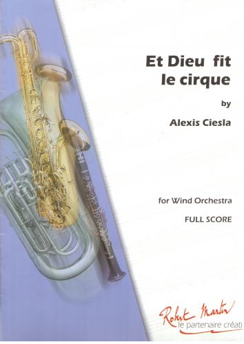 cubierta Et Dieu Fit le Cirque Editions Robert Martin