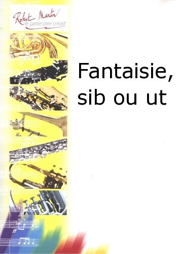 cubierta Fantaisie, Sib ou Ut Editions Robert Martin