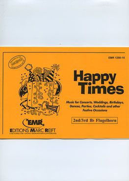 cubierta Happy Times (2nd/3rd Bb Flugelhorn) Marc Reift