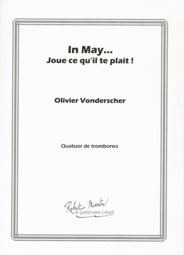 cubierta IN MAY...JOUE CE QU'IL TE PLAIT !  QUATUOR DE TROMBONES Editions Robert Martin